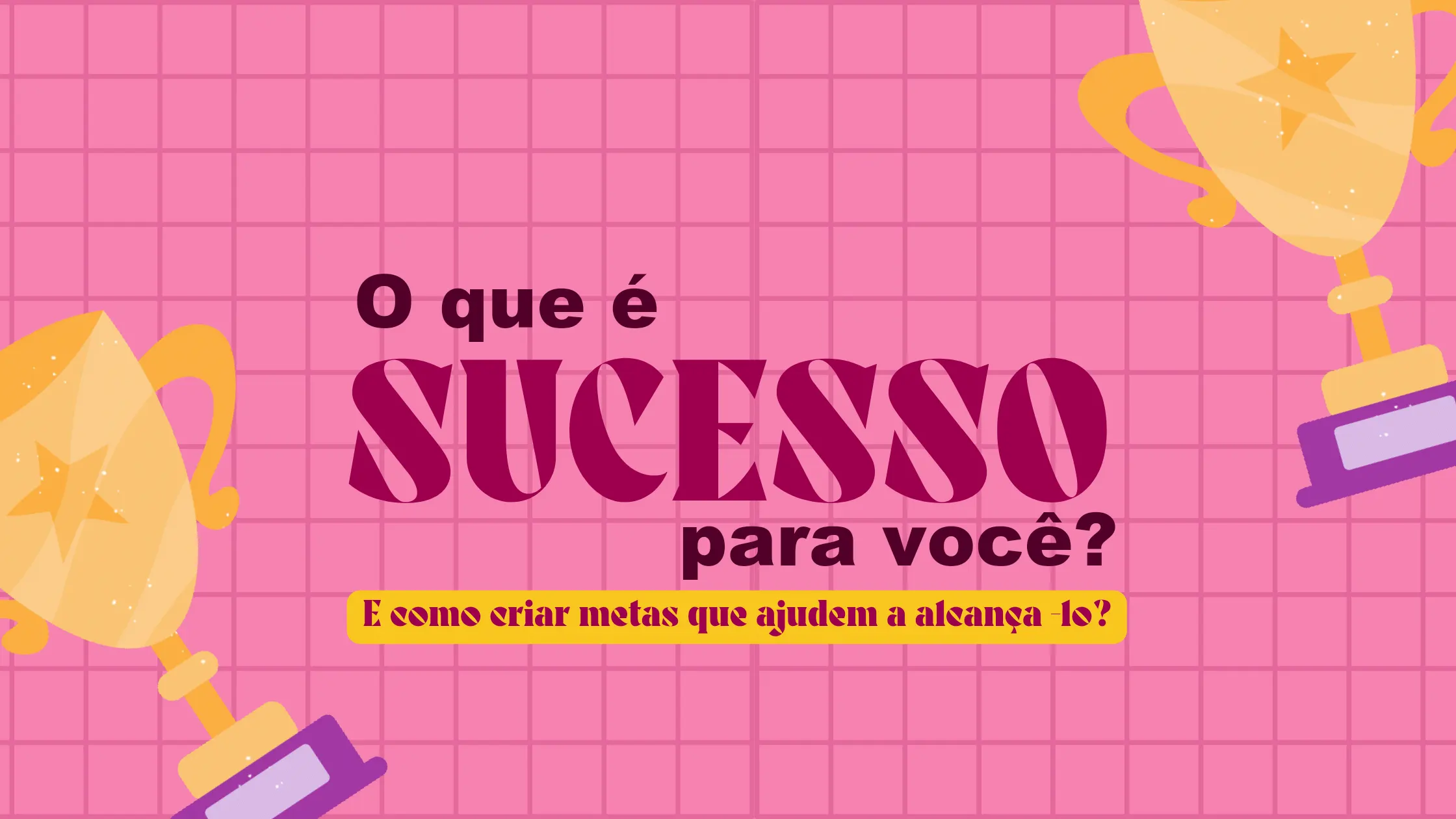o_que_e_sucesso_para_voce